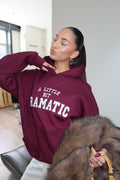 A Little Dramatic Hoodie - Burgundy